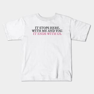 It Ends With Us Quote Sticker Illustration Kids T-Shirt